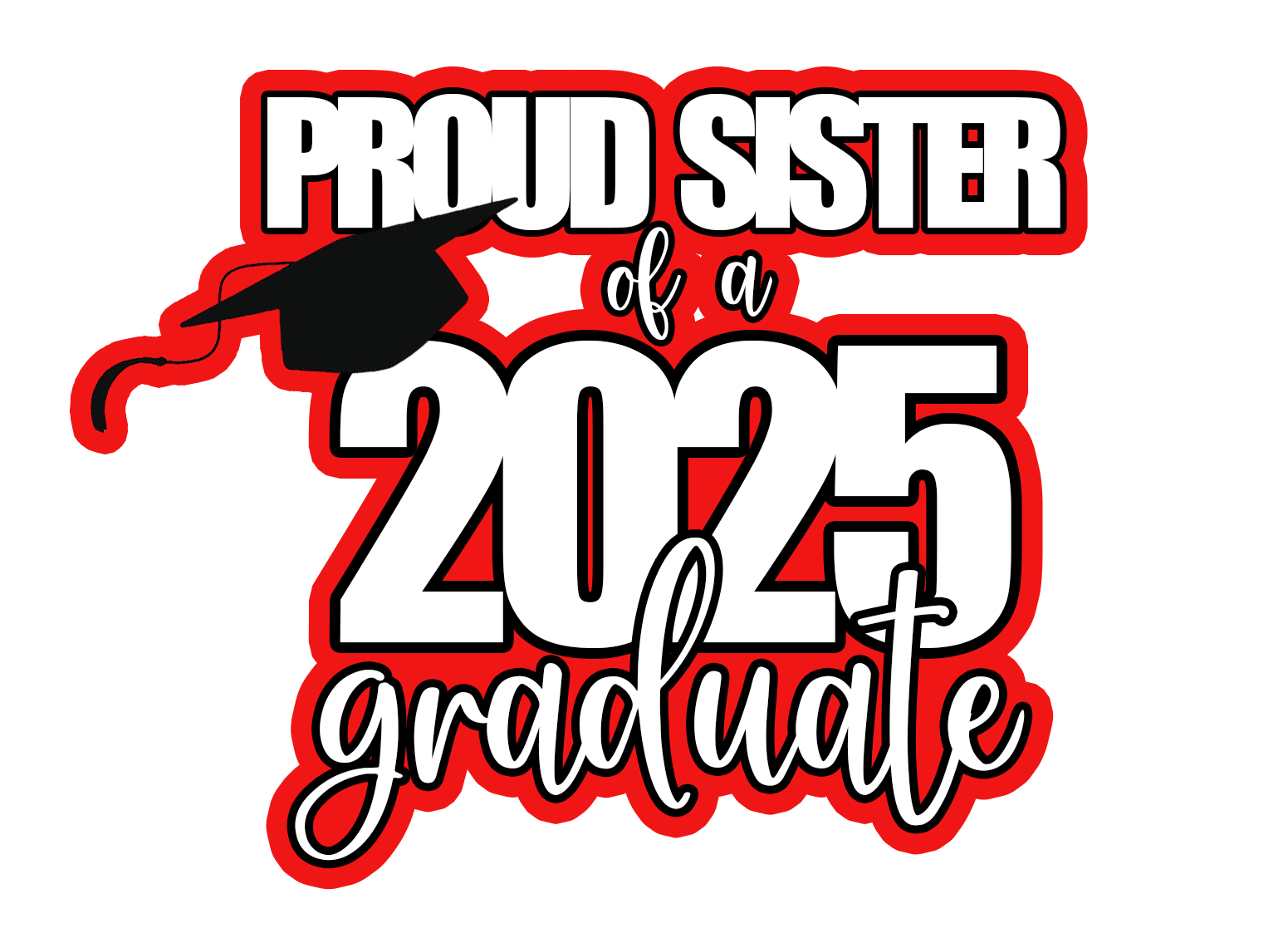 Proud Family Class of 2025 Sublimation Graduation Shirt